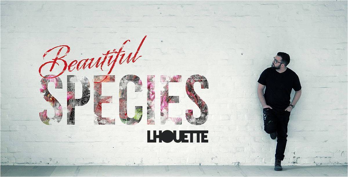 Lhouette: Beautiful Species