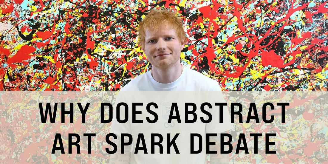 Ed Sheeran’s Art Sparks the Question: Why Collect Abstract Art? - Wyecliffe Galleries