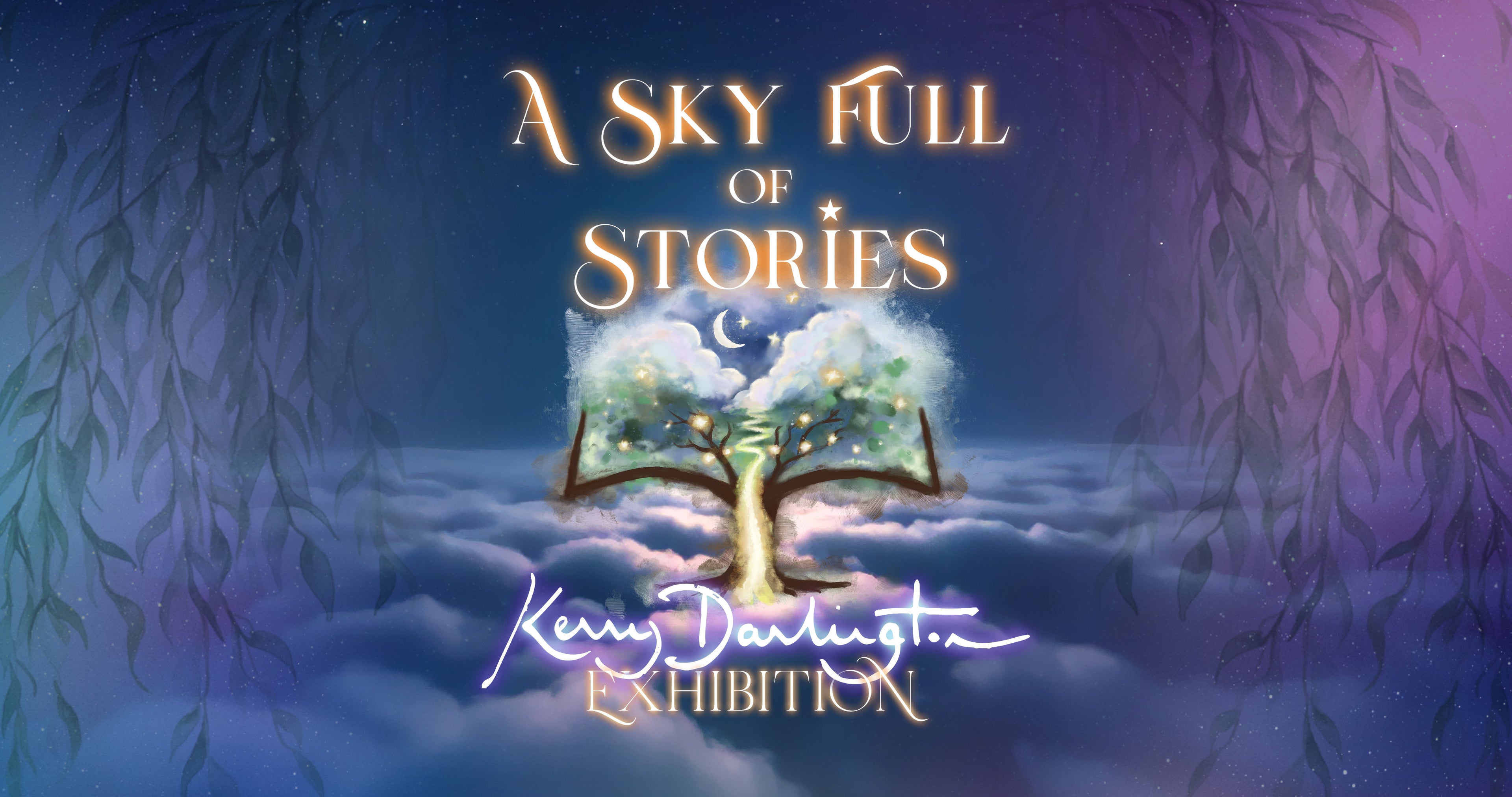 A Sky Full of Stories. Kerry Darlington Exhibition