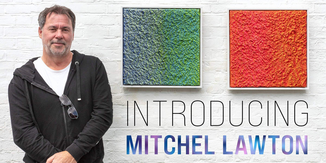 Meet Mitchel Lawton: A New Dimension in Abstract Art - Wyecliffe Galleries