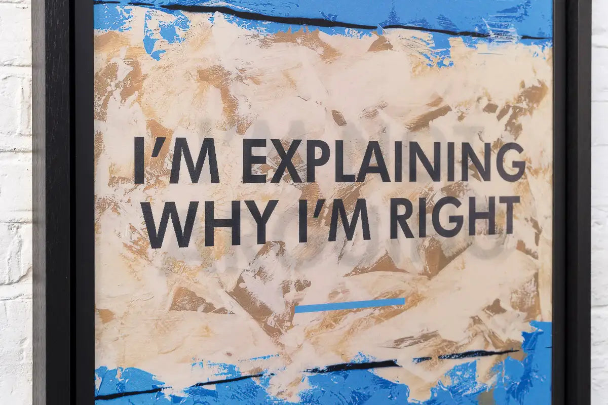 I'm Not Arguing - Lenticular Edition - SOLD