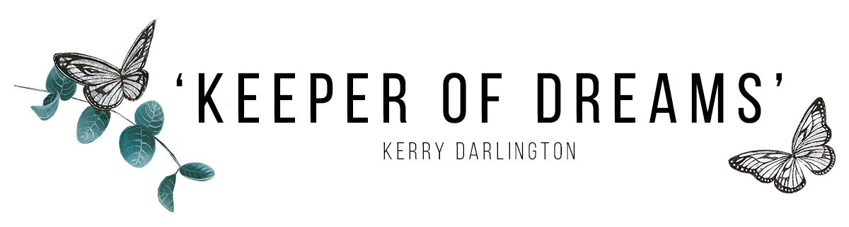 Text banner of 'Keeper of Dreams' above 'Kerry Darlington'. To the left a monocrome butterfly and leaves on a branch, to the right another monocrome butterfly.