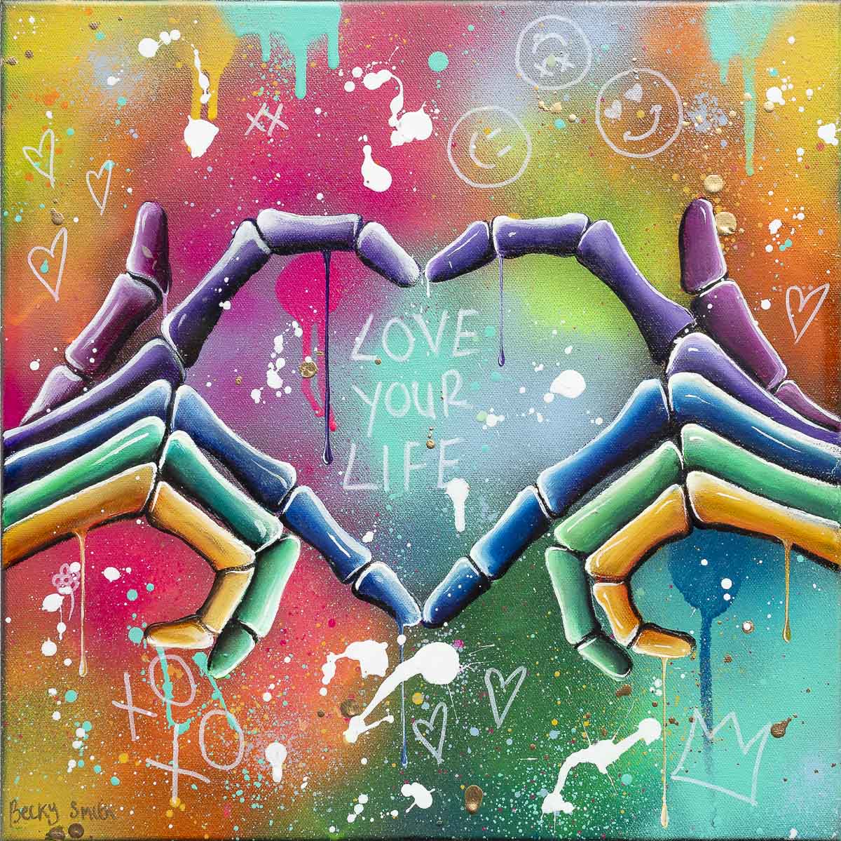 Love Your Life - Original - SOLD