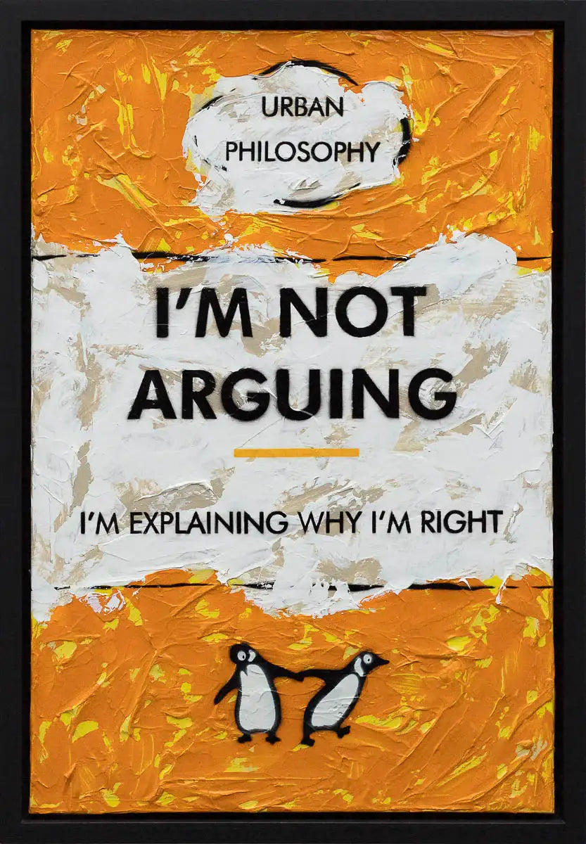 Why I'm Right - Original - SOLD