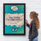 You Think I'm Sarcastic? - Lenticular Edition