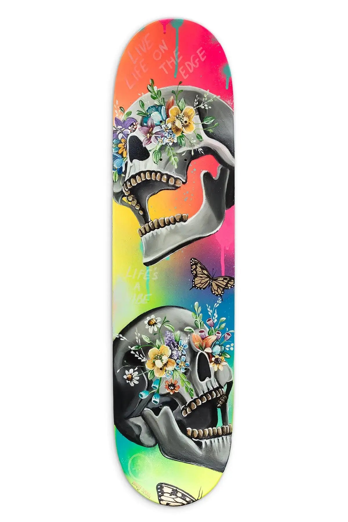 Live Life On The Edge – Original Skate Deck - SOLD by artist Becky Smith - Wyecliffe Galleries