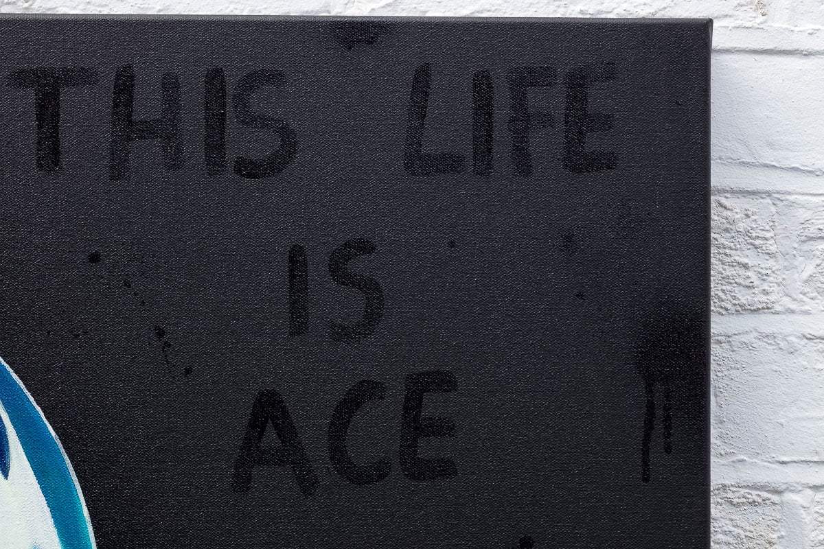 This Life Is Ace - Original - SOLD by artist Becky Smith - Wyecliffe Galleries