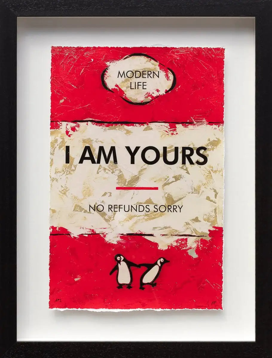 I Am Yours - Edition by artist Hue Folk - Wyecliffe Galleries