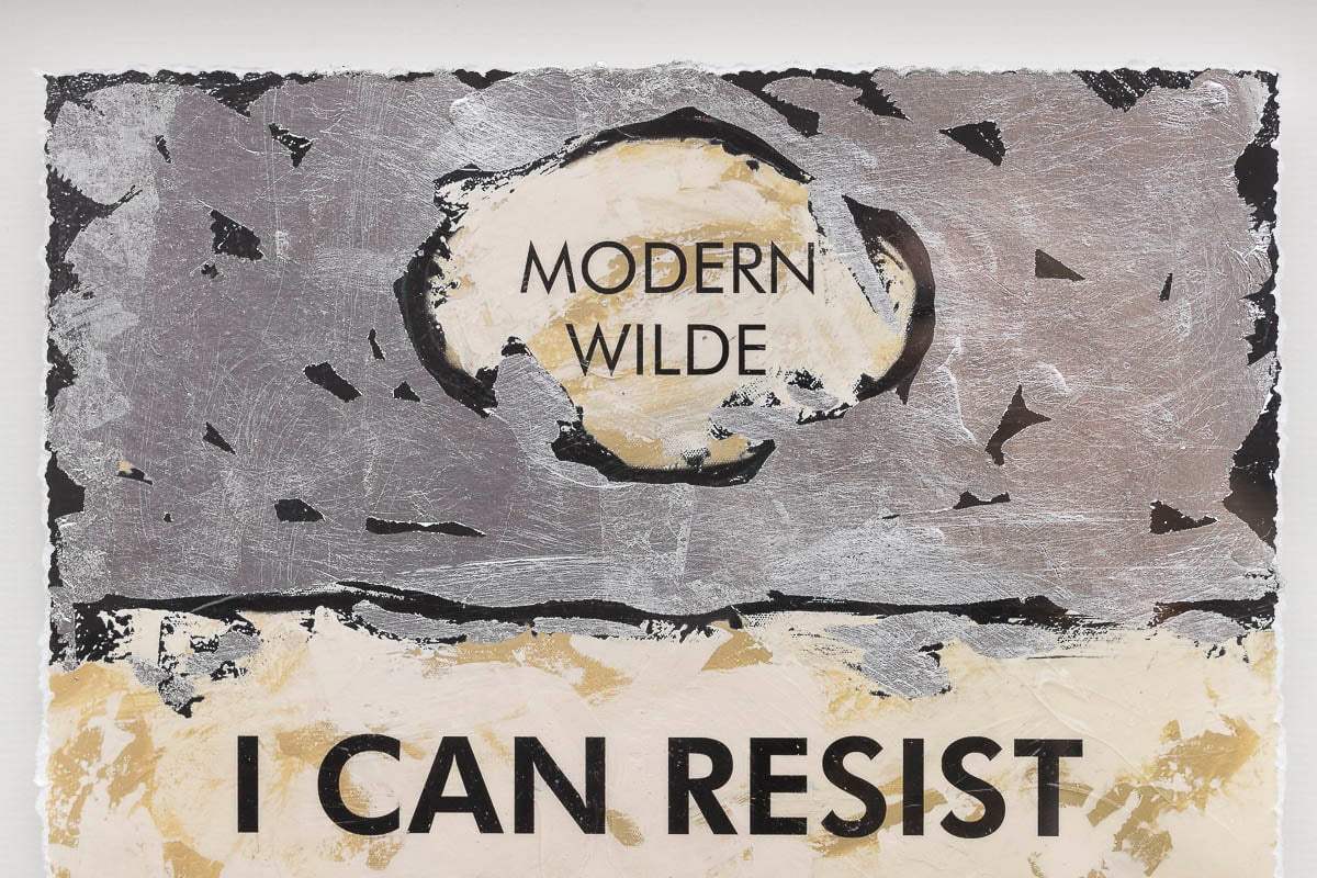 I Can Resist Everything - Edition by artist Hue Folk - Wyecliffe Galleries