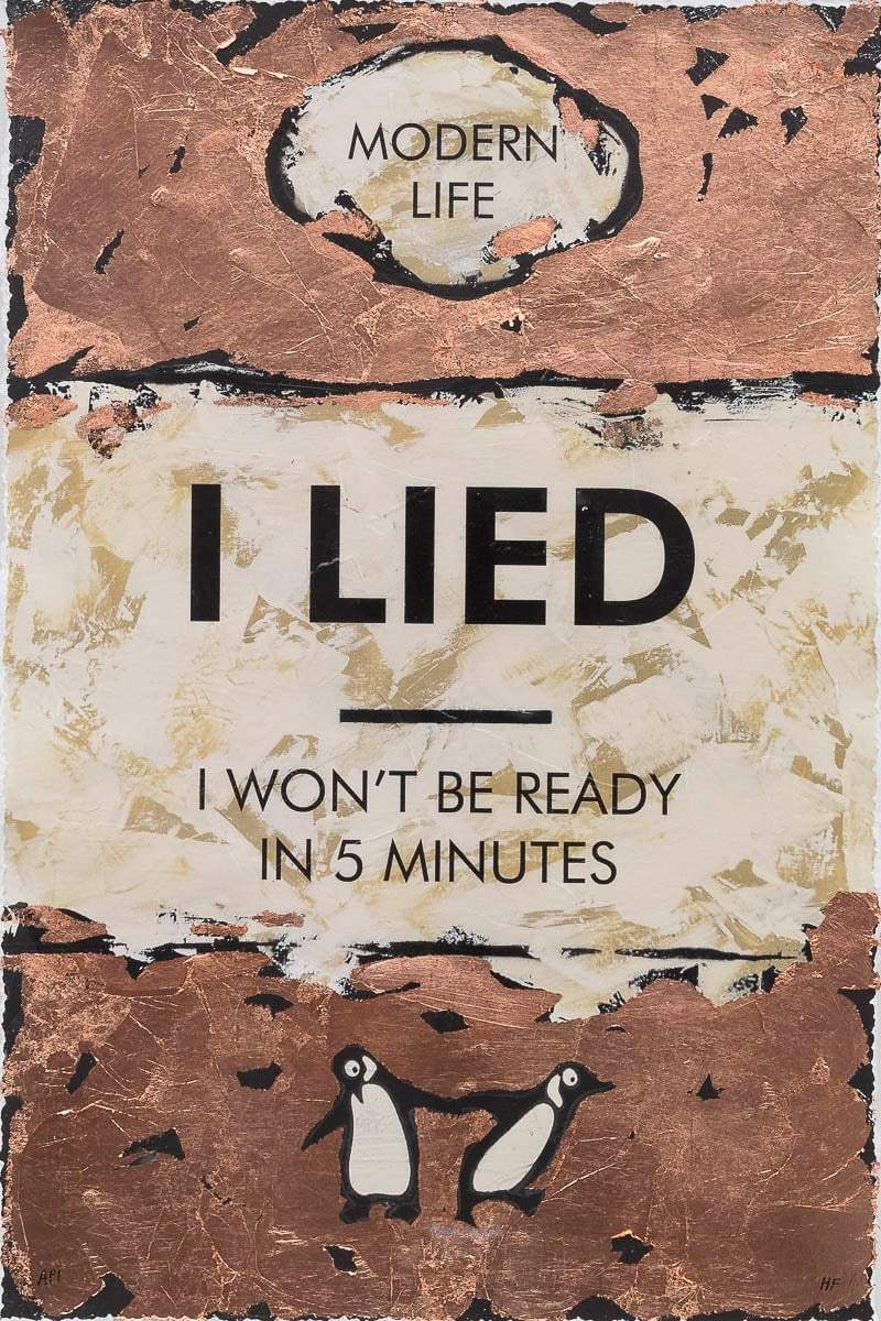 I Lied - Edition by artist Hue Folk - Wyecliffe Galleries