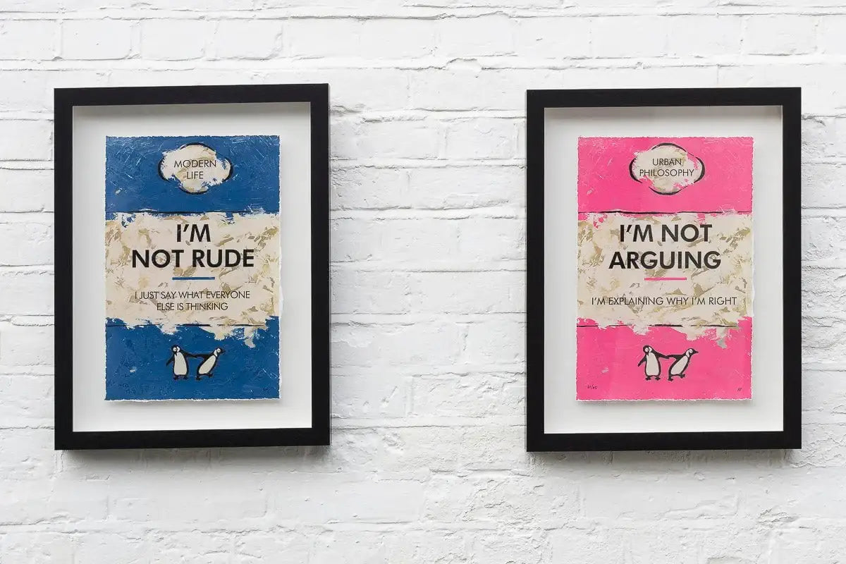 I'm Not Rude - Edition by artist Hue Folk - Wyecliffe Galleries