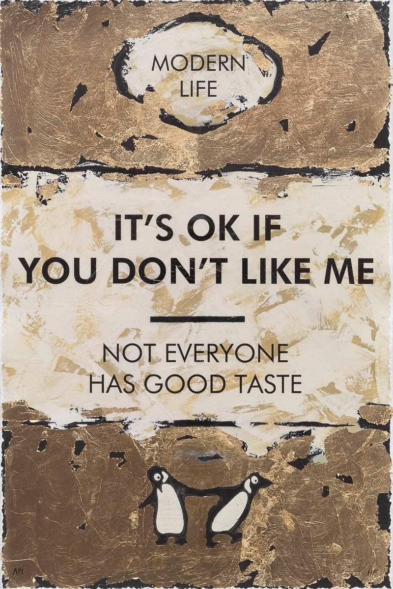 It's OK If You Don't Like Me - Edition by artist Hue Folk - Wyecliffe Galleries