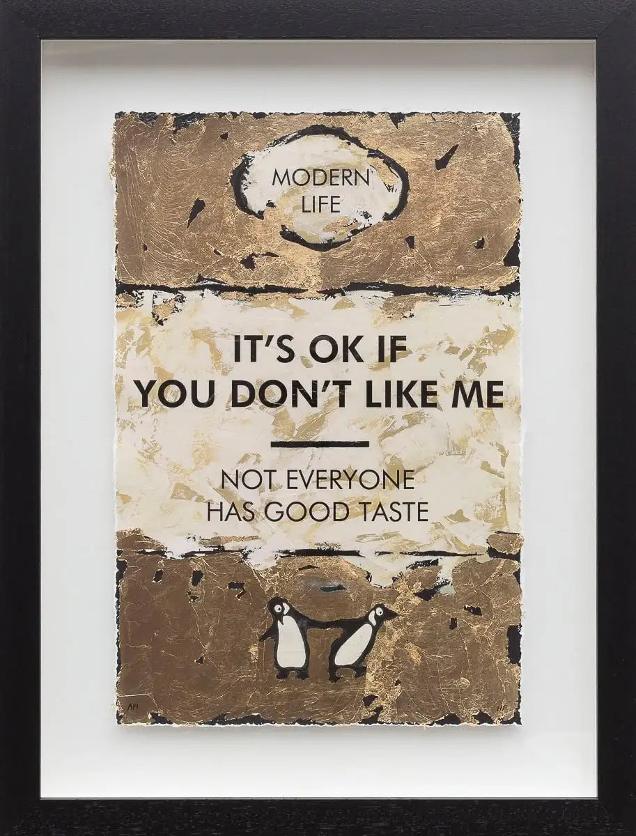 It's OK If You Don't Like Me - Edition by artist Hue Folk - Wyecliffe Galleries