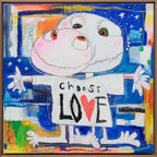 Choose Love - Original by artist Michael Abrams - Wyecliffe Galleries