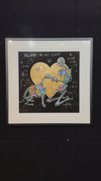 Always In My Heart - Artist Proof