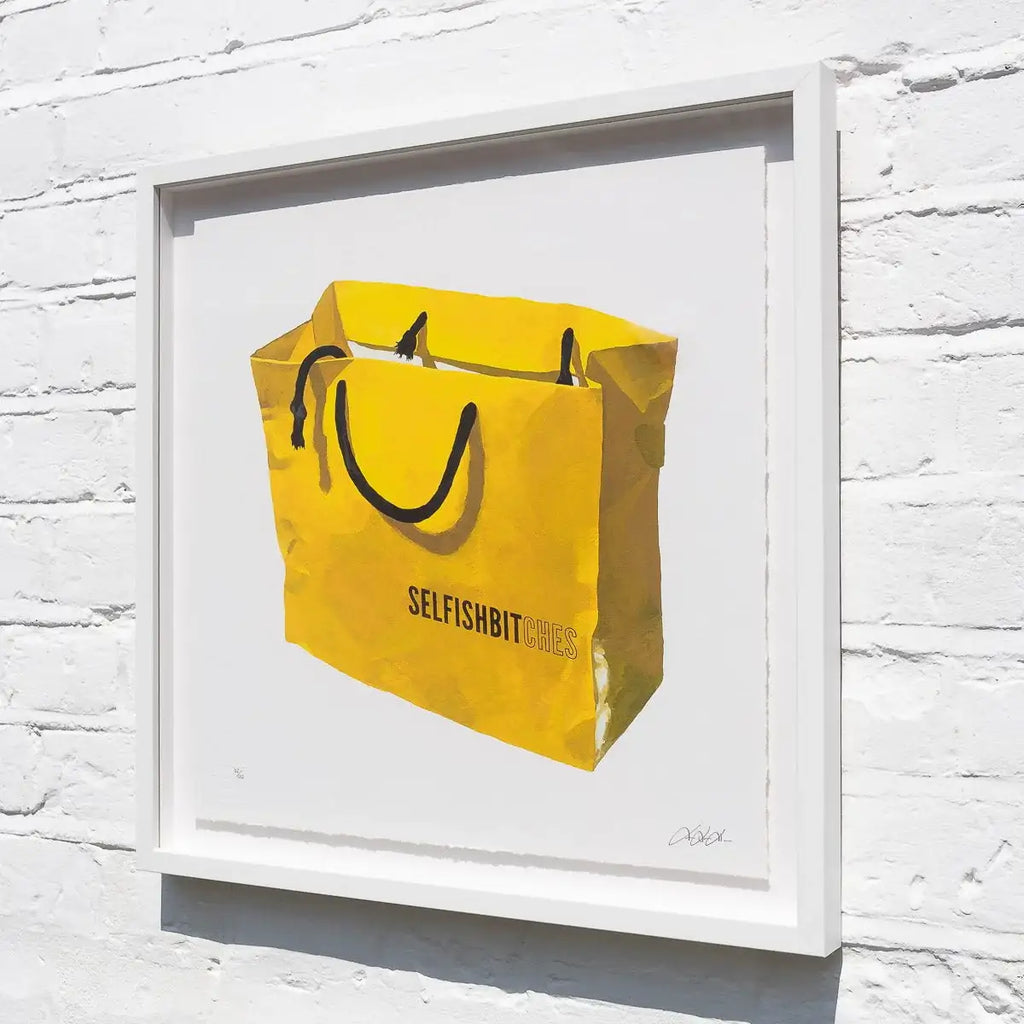 Selfish Bitches - Edition by artist Totally Justified Hypocrisy - Wyecliffe Galleries