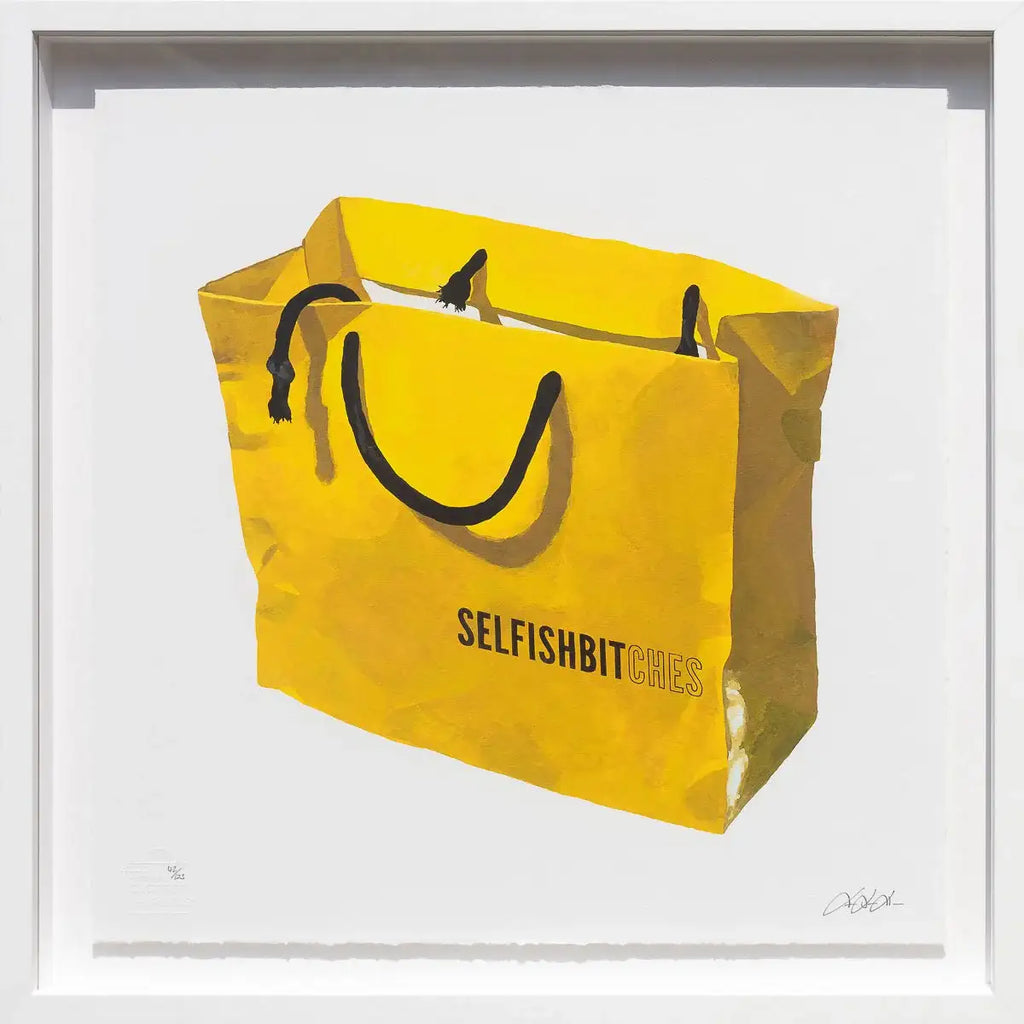 Selfish Bitches - Edition by artist Totally Justified Hypocrisy - Wyecliffe Galleries