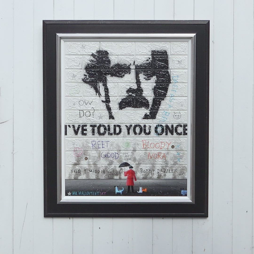 I've Told You Once - Original